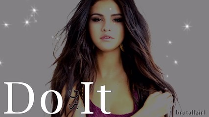 Превод ! Selena Gomez - Do it
