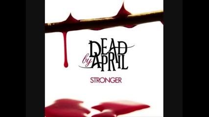 2011 ! Dead By April - More Than Yesterday ( new song) 