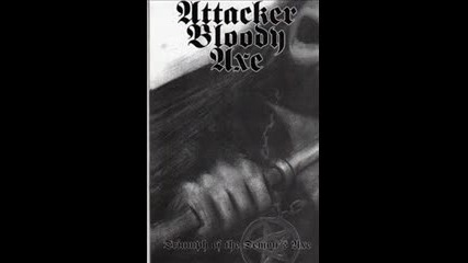 Attacker Bloody Axe - Victim of my Axe 