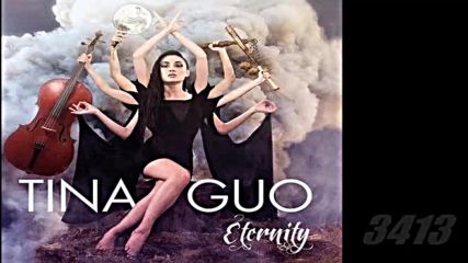 Tina Guo - Eternity 2013 full album