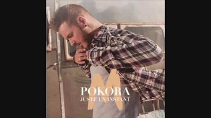 Matt Pokora - Juste un instant ( Version Radio exclu )