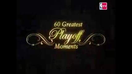 Nbas 60 Greatest Playoff Moments #1