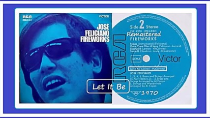Jose Feliciano - Let It Be - Remastered