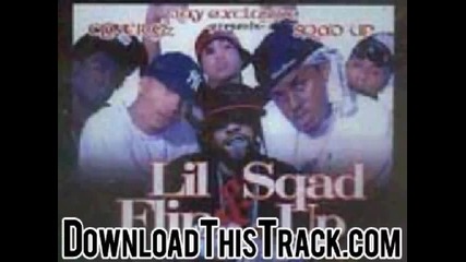 lil flip & sqad - up - Bitch You Know I Get It Crunk - Don t T 