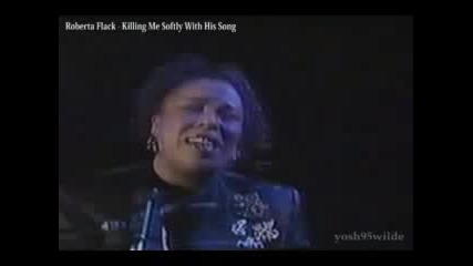 Roberta Flack - Killing Me Softl