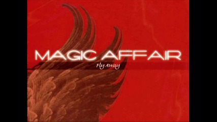 Magic Affair - Fly Away (la Serenissima) Club Mix 