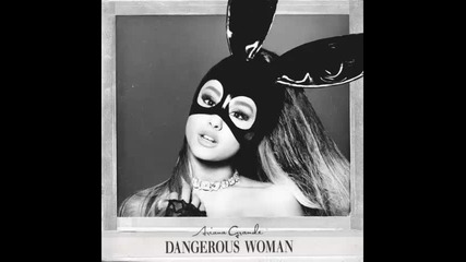 *2016* Ariana Grande - Dangerous Woman