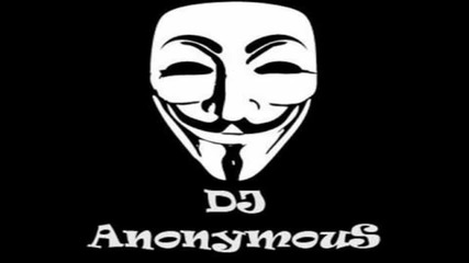 Dj Anonymous mix {dubstep}