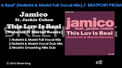Jamico ft. Jackie Cohen - This Luv Is Real (noferini & Marini Full Vocal Mix) 