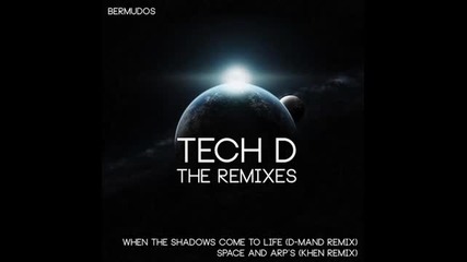 Tech D - Space & Arps (khen Remix)