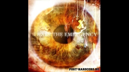 We Are The Emergency - Drop Me Off At The Bridge