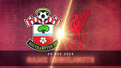 Southampton vs. Liverpool - Condensed Game