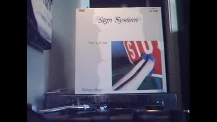 Sign System - Talking About 