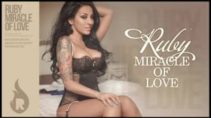 Ruby - Miracle Of Love (radio edit)