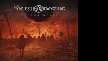 The Foreshadowind - Second World anons