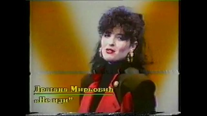 Dragana Mirkovic - Ne idi ostani moj