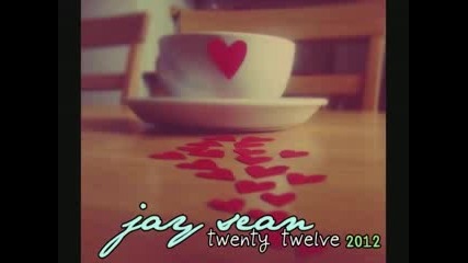 * New * Jay Sean - 2012