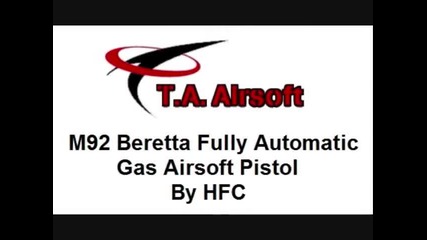 M92 Beretta Fully Automatic Gas Airsoft Pistol By Hfc (demo)