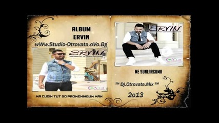3.ervin - Ma Cudin Tut So Promeningjuman ™ Dj.otrovata.mix ™ Vs www.studio-otrovata.ovo.bg.2013