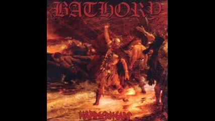 Bathory - Baptized in Fire and Ice 