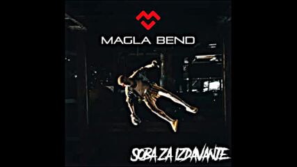 Magla Bend - 2024 -soba za izdavanje.mp4