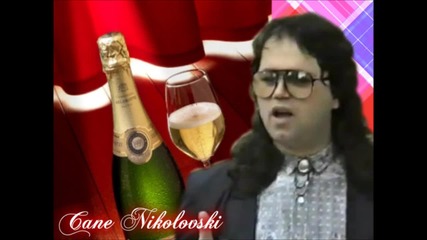 Cane Nikolovski - Ajde Da Nazdravime