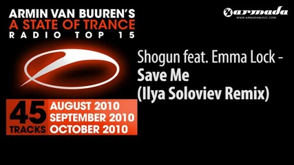 Shogun feat. Emma Lock - Save Me (ilya Soloviev Remix) (a State Of Trance Top 15 Preview) 