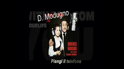 Piangi il telefono ( Плаче телефона ) - D.modugno & Francesca Guadagno- Превод