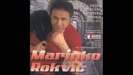 Marinko Rokvic- I pijan i trezan.mp3