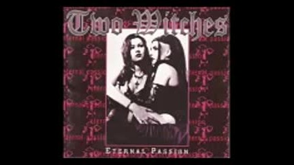 Two Witches - Eternal Passion ( full Album )