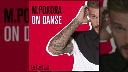 Matt Pokora - On danse ( Audio ) (превод)