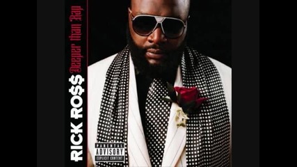 Rick Ross - Valley of Death (deeper Than Rap 2009)