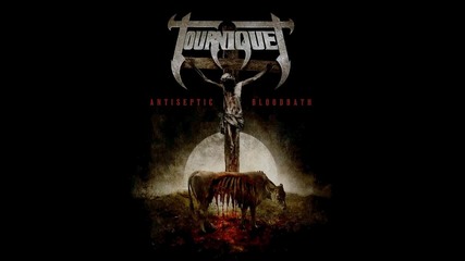 (2012) Tourniquet - 02- Antiseptic Bloodbath