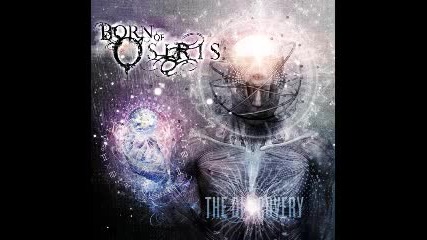 born of osiris - singularity ( the discovery -2011)