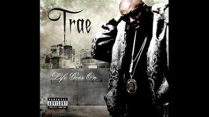 Trae feat. Jody Breeze - Im Good