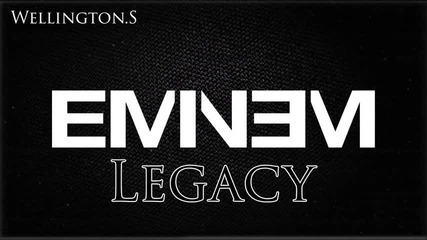 Eminem - Legacy ( Mmlp2 )