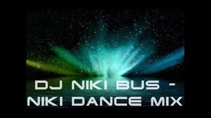 Dj Nikibus - Niki Dance Mix 15.04.2011