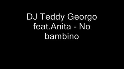 dj teddy - No bambinoo 
