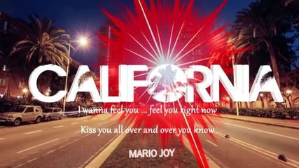 Mario Joy - California { 2 @ 1 6 }