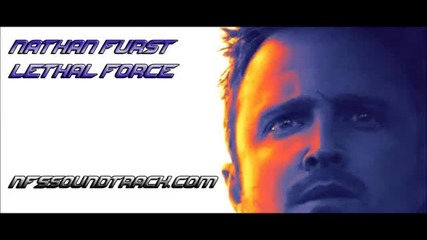 Need For Speed Movie Original Score Nathan Furst - Lethal Force Score