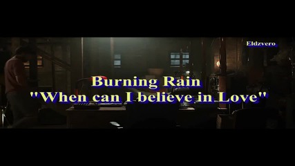 превод Burning Rain - When can I believe in Love