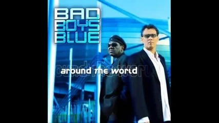 Bad Boys Blue Heaven or Hell