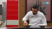 Кой отбор ще спечели "Кулинарната акробатика" в Hell's Kitchen (09.04.2024) - част 3