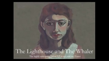The Lighthouse and the Whaler - Two Years Ago