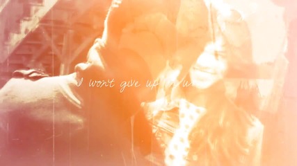 - i won't give up on us...