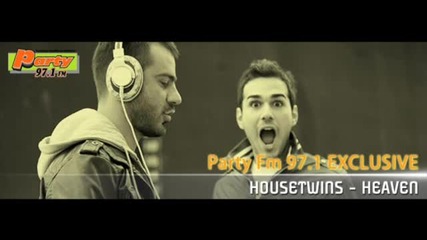 Party Fm 97.1 Housetwins - Heaven