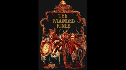 The Wounded Kings - Return of the Sorcerer