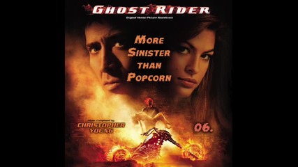 Ghost Rider - Full Soundtrack (2007) Score: Призрачен Ездач - Музиката към Филма