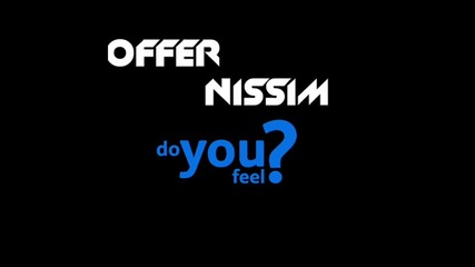 [new Exclusive]offer Nissim - Do You Feel (live)
