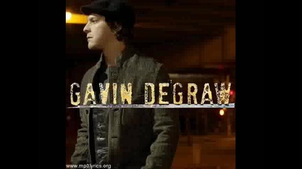 Gavin Degraw - I Dont Wanna Be 